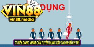 Tuyển dụng vin88 cần tuyển dụng gấp cho nhiều vị trí